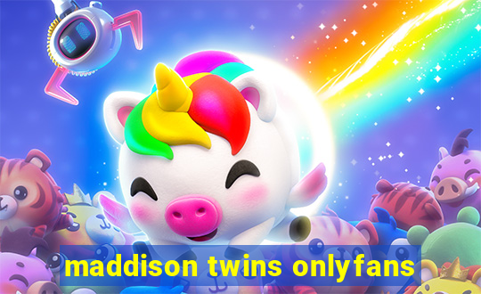 maddison twins onlyfans